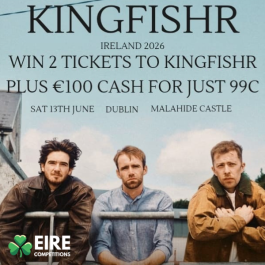 WIN 2 x KINGFISHR TICKETS & €100  CASH FOR 99C <br> <br> DRAW THURSDAY MAY 14TH