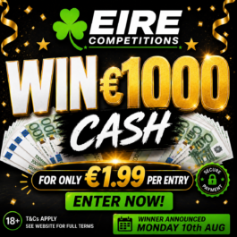 WIN €1000 CASH for €1.99! <br> <br> DRAW 10TH AUGUST
