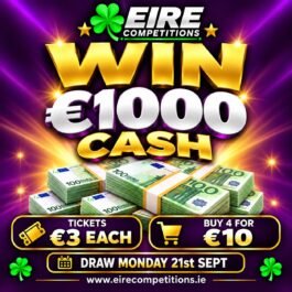 WIN €1000 CASH! <br> <br> DRAW MONDAY 28TH SEPTEMBER