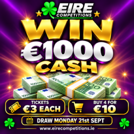 WIN €1000 CASH! <br> <br> DRAW MON 21ST SEPT