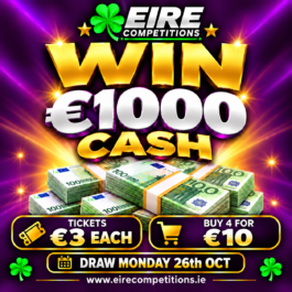 WIN €1000 CASH! <br> <br> DRAW MON 26TH OCT
